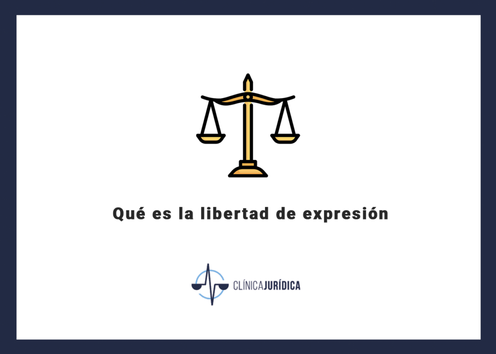 Qué es la libertad de expresión