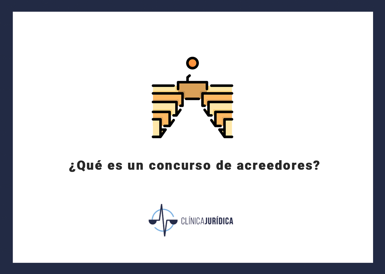 ¿Qué es un concurso de acreedores?