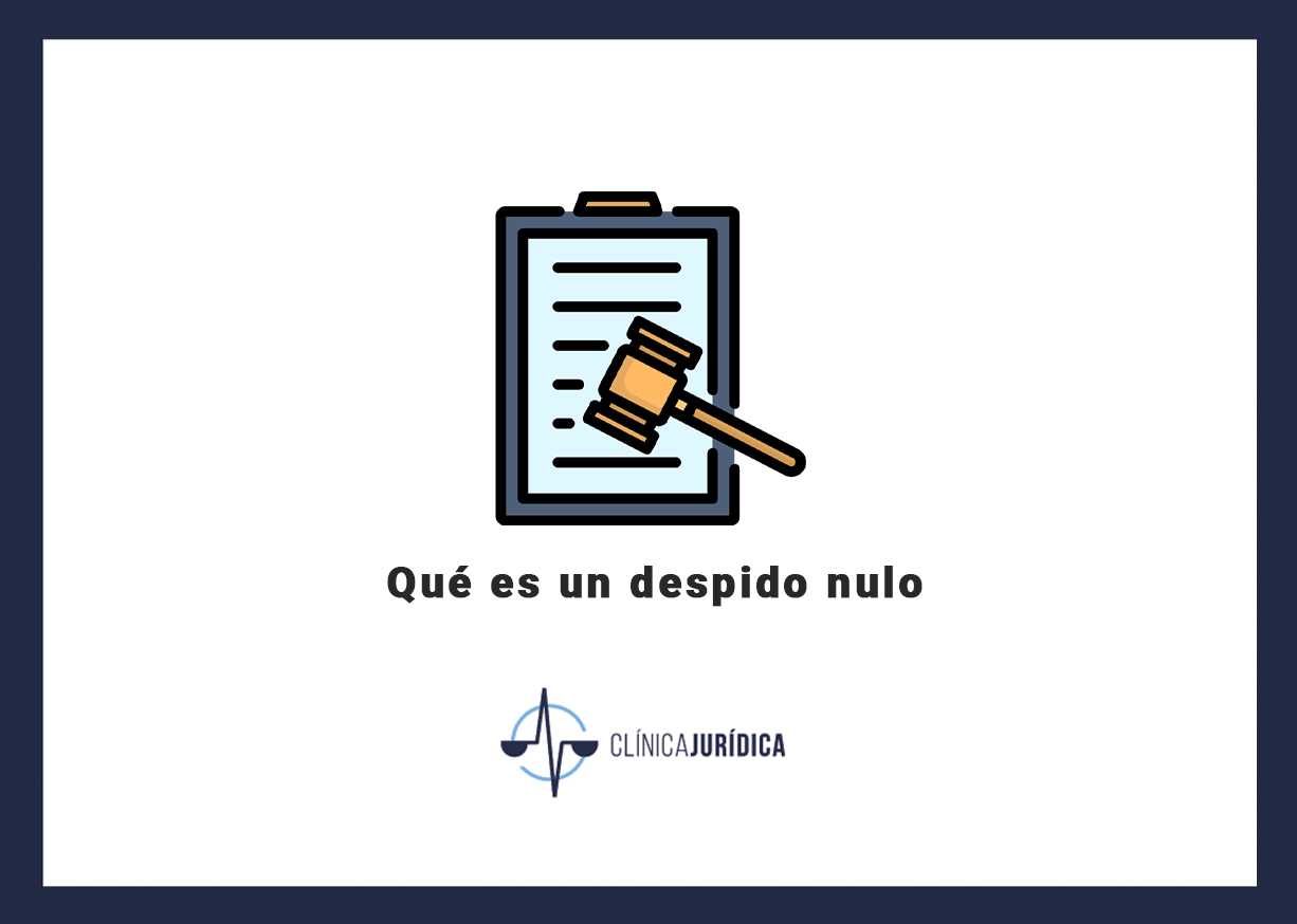 Qué es un despido nulo