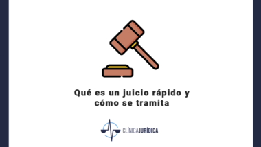Qué es un juicio rápido y cómo se tramita