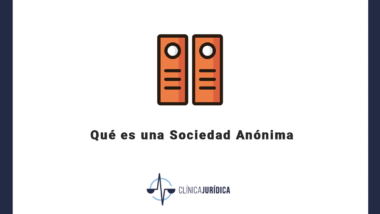 Qué es una Sociedad Anónima