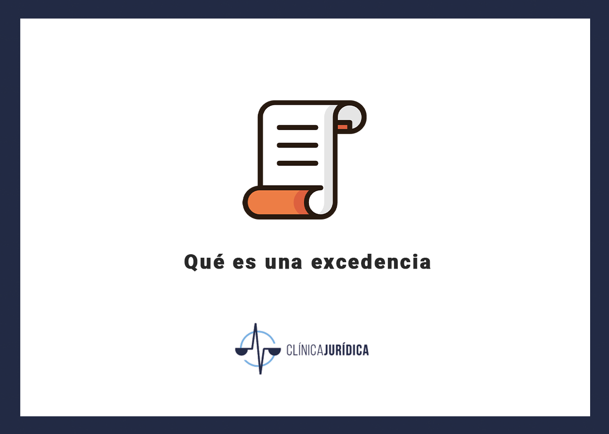Qué es una excedencia