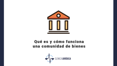 Qué es y cómo funciona una comunidad de bienes