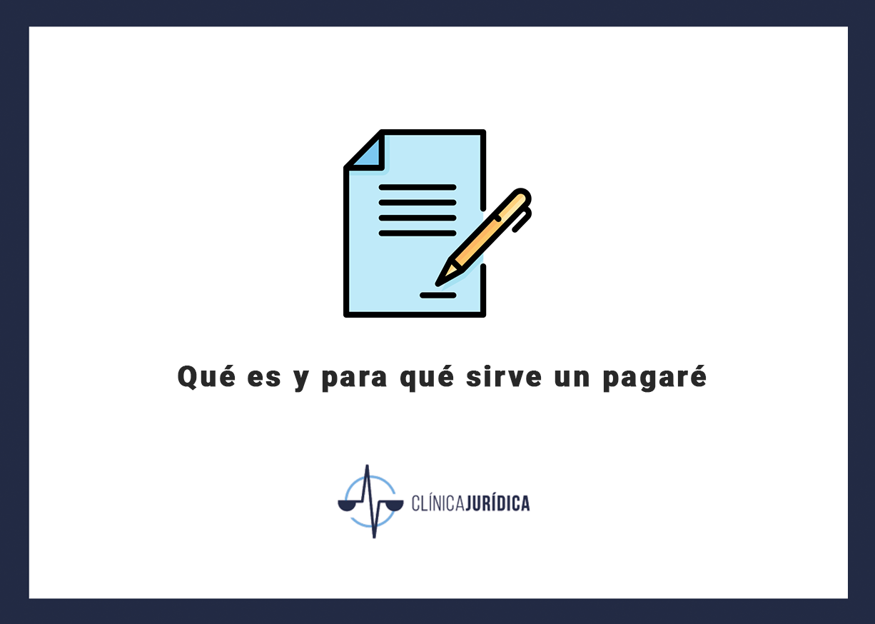 Qué es y para qué sirve un pagaré