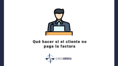 Qué hacer si el cliente no paga la factura