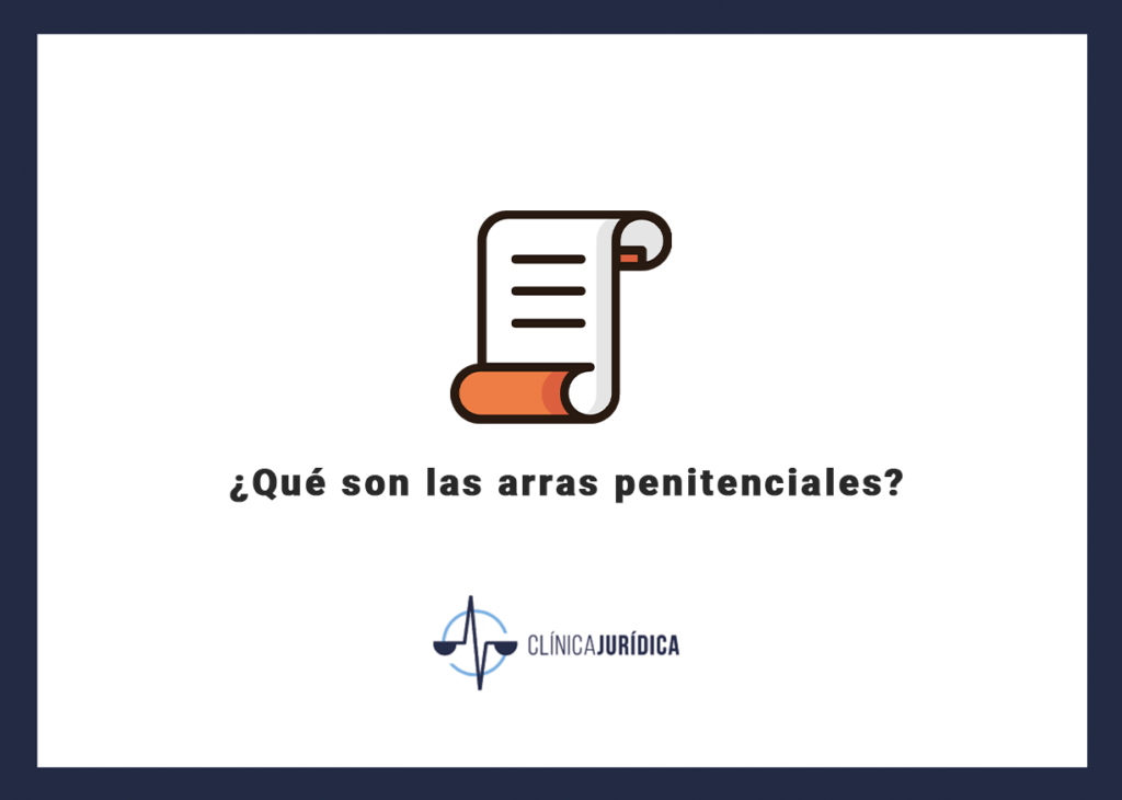 ¿Qué son las arras penitenciales?