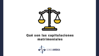 Qué son las capitulaciones matrimoniales