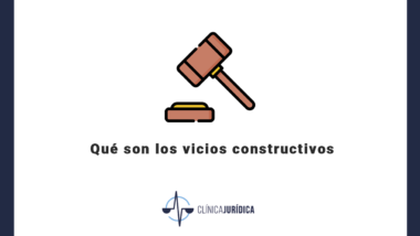 Qué son los vicios constructivos