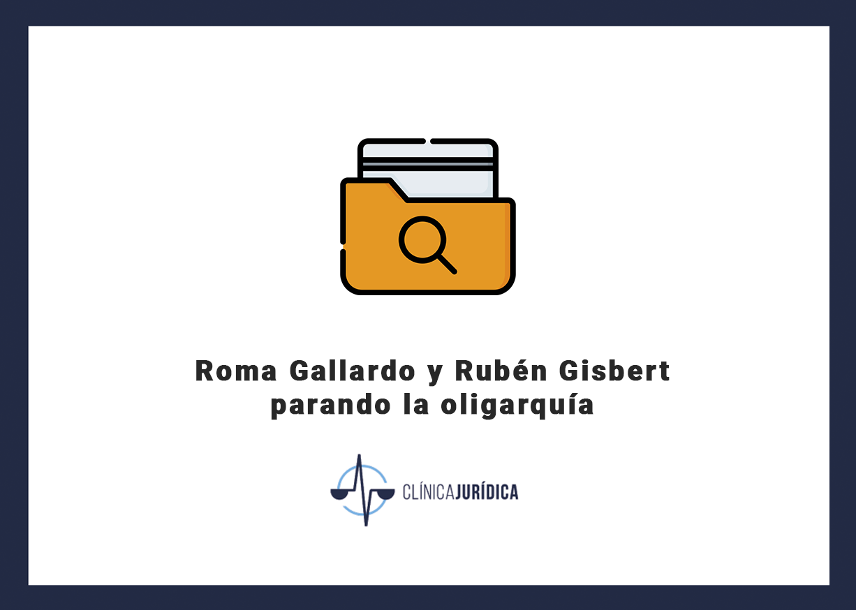 Roma Gallardo y Rubén Gisbert parando la oligarquía