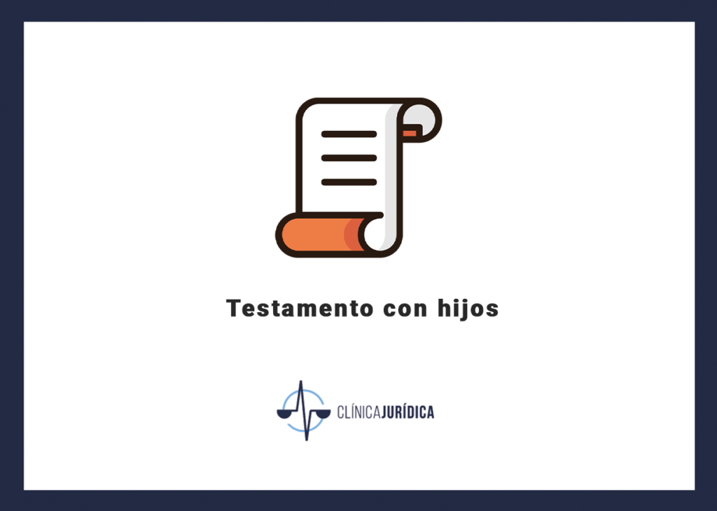 Testamento con hijos