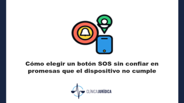 Portada: Cómo elegir un botón SOS sin confiar en promesas que el dispositivo no cumple