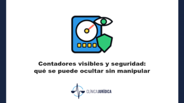 Portada: Contadores visibles y seguridad: qué se puede ocultar sin manipular
