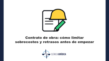 Portada: Contrato de obra: cómo limitar sobrecostes y retrasos antes de empezar