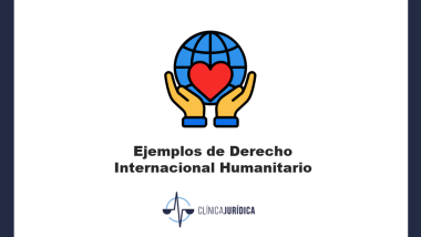 Ejemplos de Derecho Internacional Humanitario
