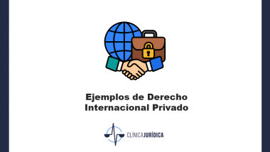 Ejemplos de Derecho Internacional Privado