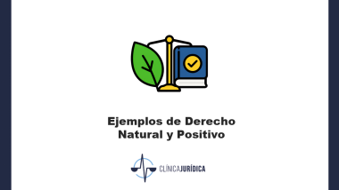 Ejemplos de Derecho Natural y Positivo