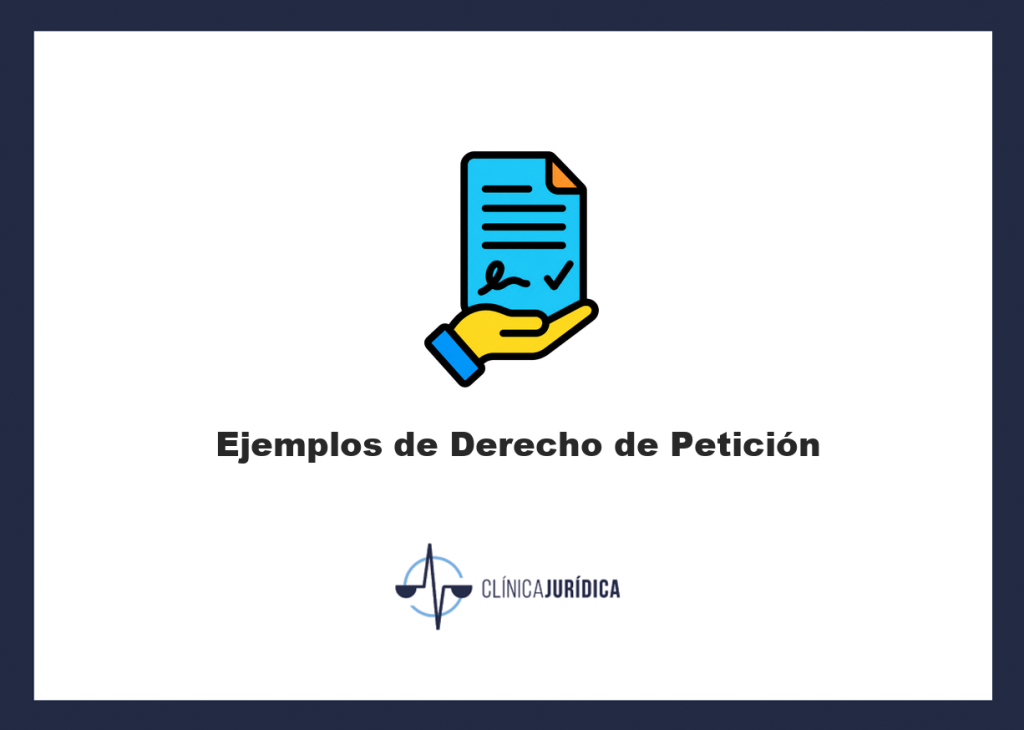 Ejemplos de Derecho de Petición