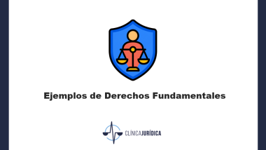 Ejemplos de Derechos Fundamentales