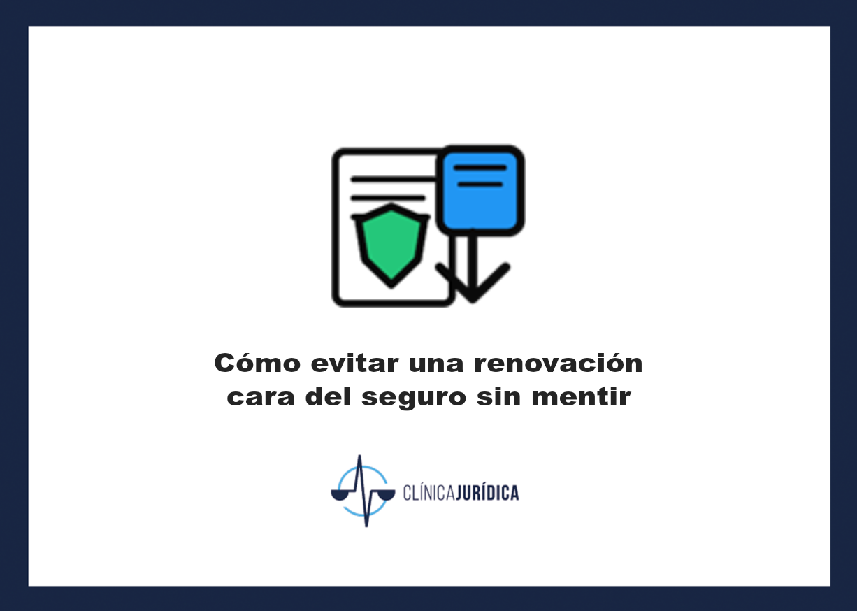 Portada: Cómo evitar una renovación cara del seguro sin mentir