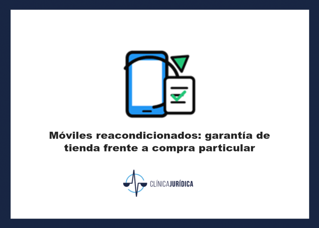 Portada: Móviles reacondicionados: garantía de tienda frente a compra particular