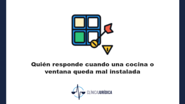 Portada: Quién responde cuando una cocina o ventana queda mal instalada