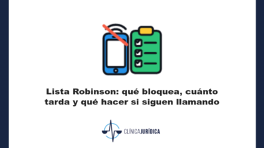 Portada: Lista Robinson: qué bloquea, cuánto tarda y qué hacer si siguen llamando