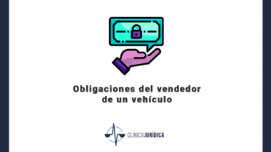 Obligaciones del vendedor de un vehículo