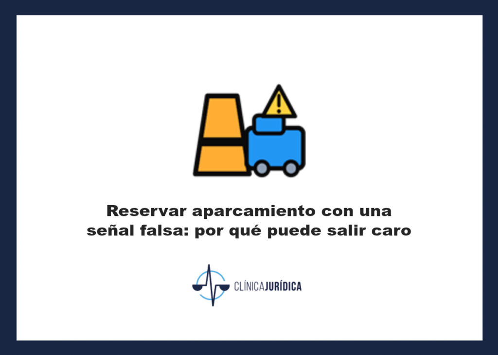 Portada: Reservar aparcamiento con una señal falsa: por qué puede salir caro