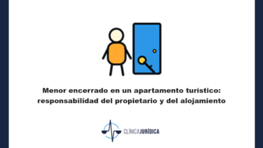 Portada: Menor encerrado en un apartamento turístico: responsabilidad del propietario y del alojamiento