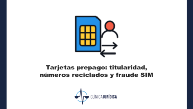 Portada: Tarjetas prepago: titularidad, números reciclados y fraude SIM