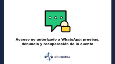 Portada: Acceso no autorizado a WhatsApp: pruebas, denuncia y recuperación de la cuenta